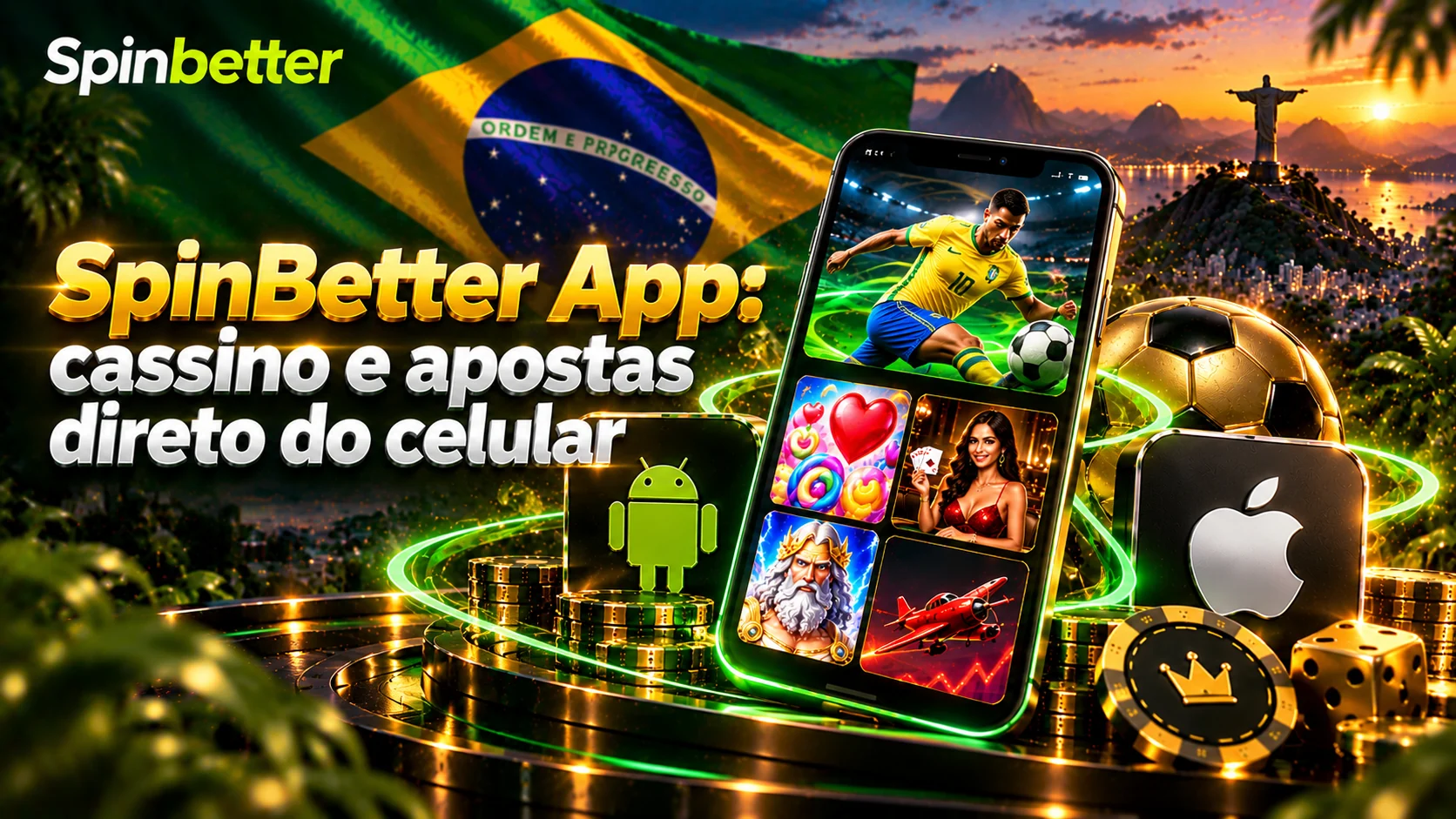 SpinBetter App: cassino e apostas direto do celular